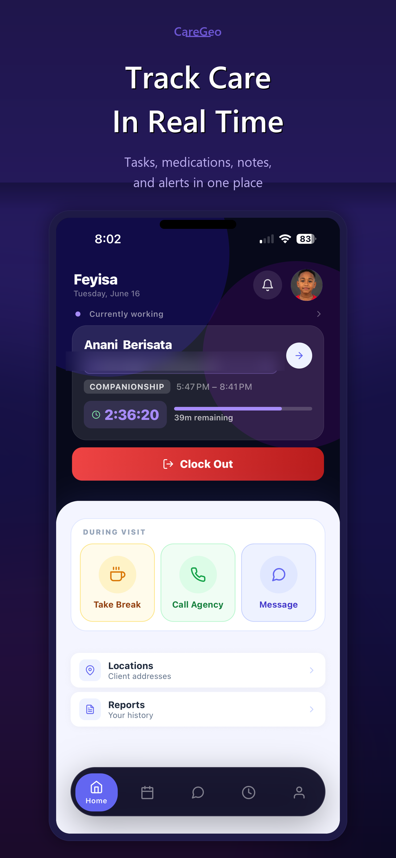 CareGeo home screen — real-time active visit tracking